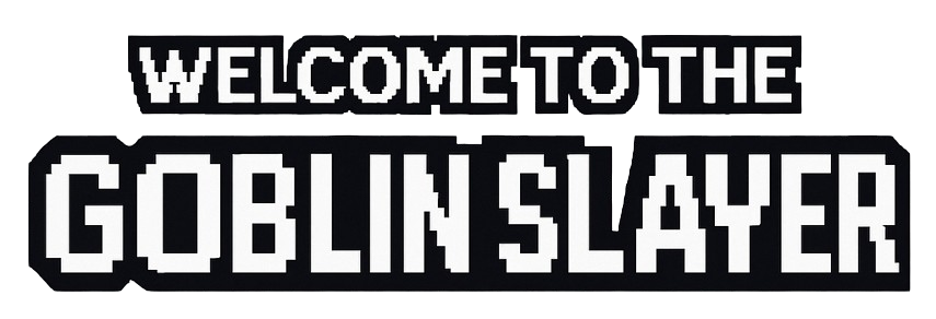 Goblin Slayer